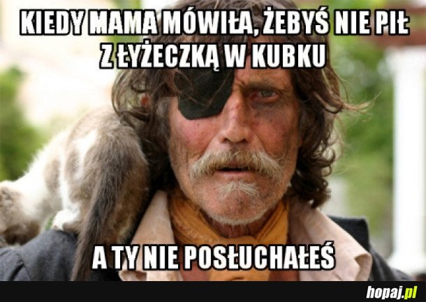 MAMA MIAŁA RACJĘ