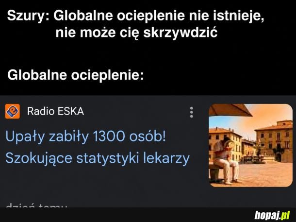 Trzymajcie się tam w tym gorącu