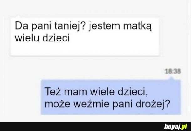 Da pani taniej?