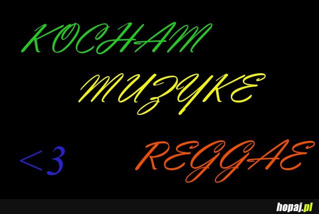 Kocham muzykę reggae