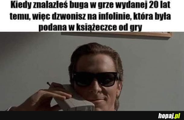 Kiedy znalazłeś buga w grze