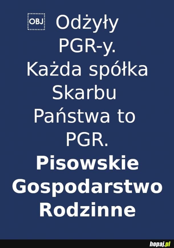 PGR - Pisowskie Gospodarstwo Rodzinne
