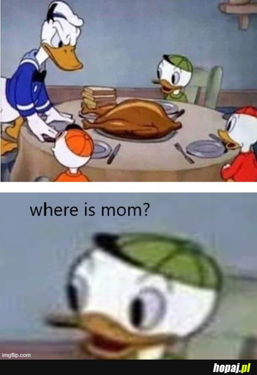 A gdzie mama?