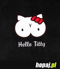 Hello Titty