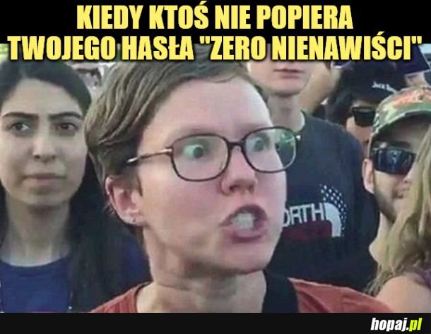Zero nienawiści.