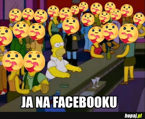 Tak się właśnie teraz czuje na Facebooku!