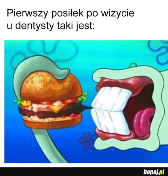 PO WIZYCIE U DENTYSTY