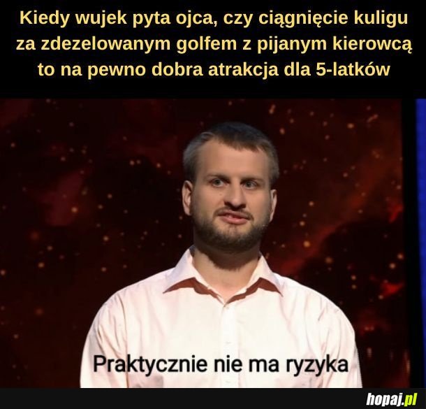 U nas był Maluch.