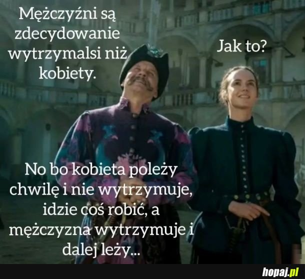 Mężczyźni są wytrzymalsi