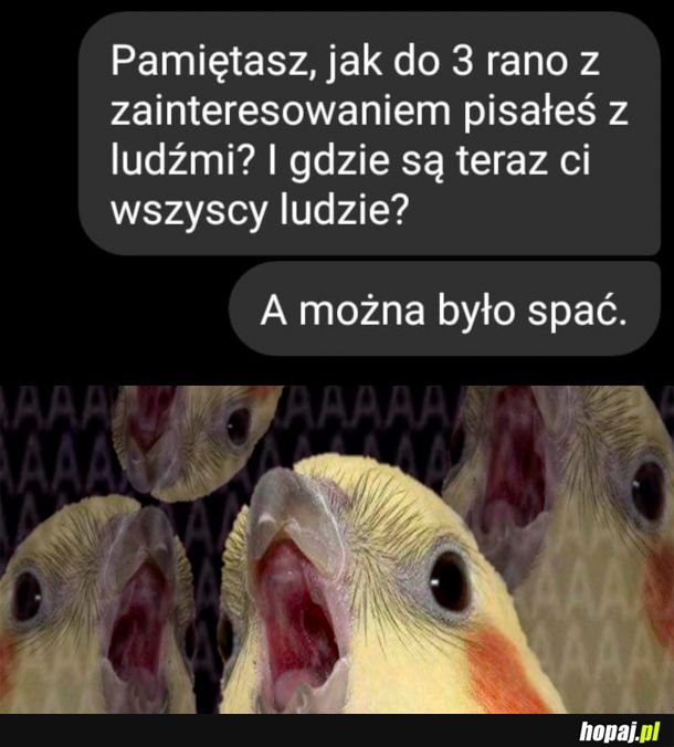 A można było spać