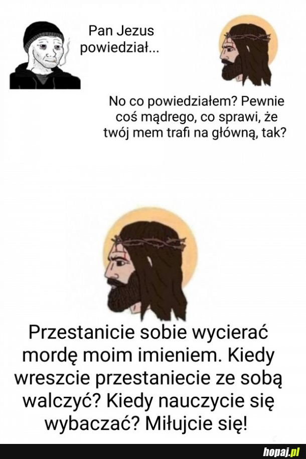 Pan Jezus powiedział...