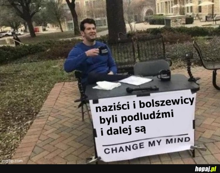 Nazistowskie i bolszewickie podludztwo!