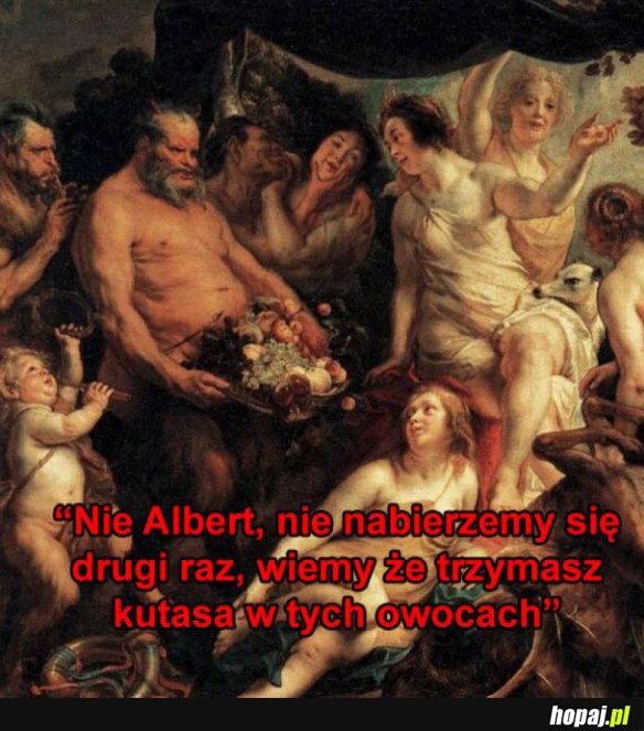 NIE NABIERZESZ NAS, ALBERT