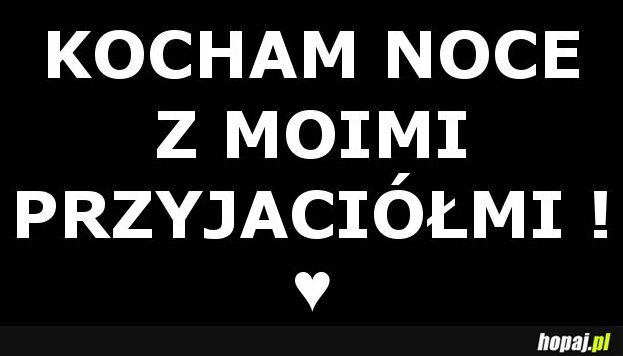 Kocham te noce