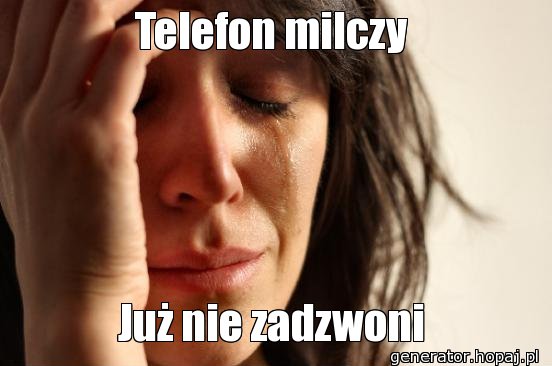 Telefon milczy