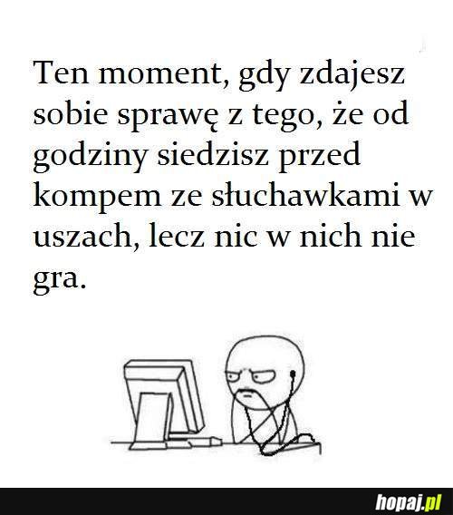Też tak siedzicie ze słuchawkami?