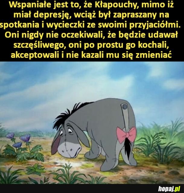 Mimo wszystko miał przyjaciół