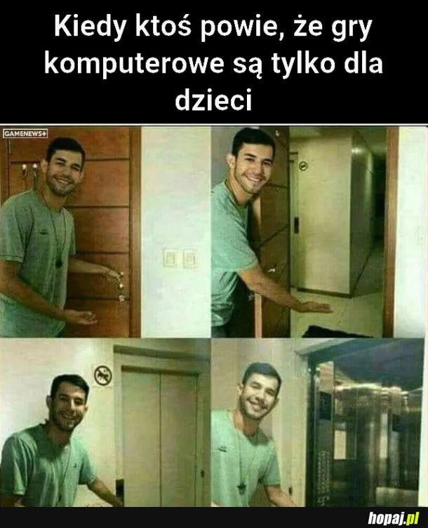 Gry komputerowe są tylko dla dzieci 