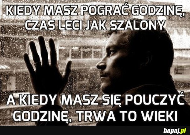 DLACZEGO TAK JEST?