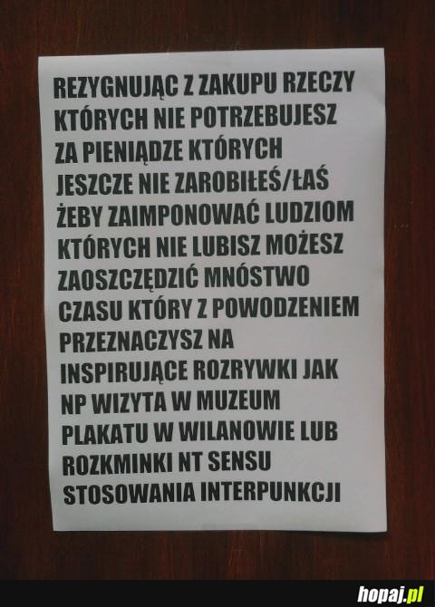 Rezygnując z zakupu rzeczy, których nie potrzebujesz...