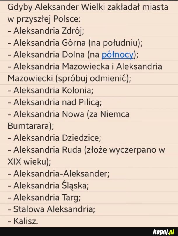 Gdyby Aleksander Wielki zakładał miasta w przyszłej Polsce