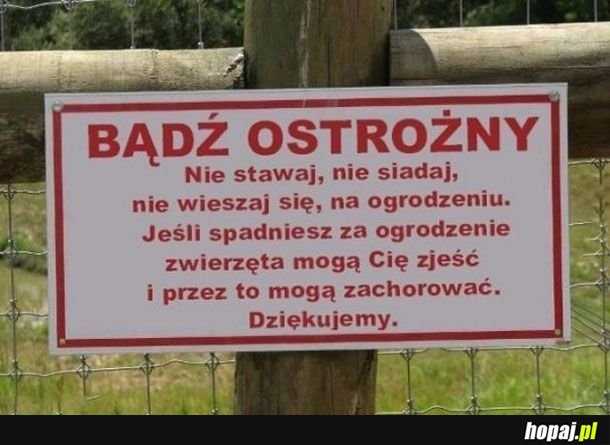 Bądź ostrożny
