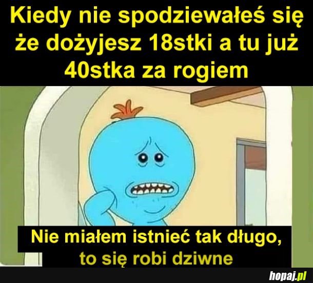 Kiedy to się stało