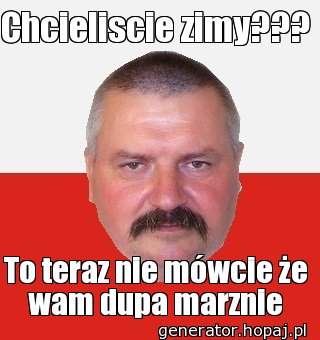 Chcieliscie zimy???