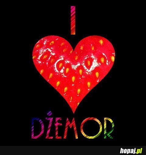 I love dżemor