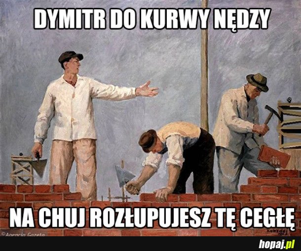 ZAWSZE JEST JAKIŚ DYMITR