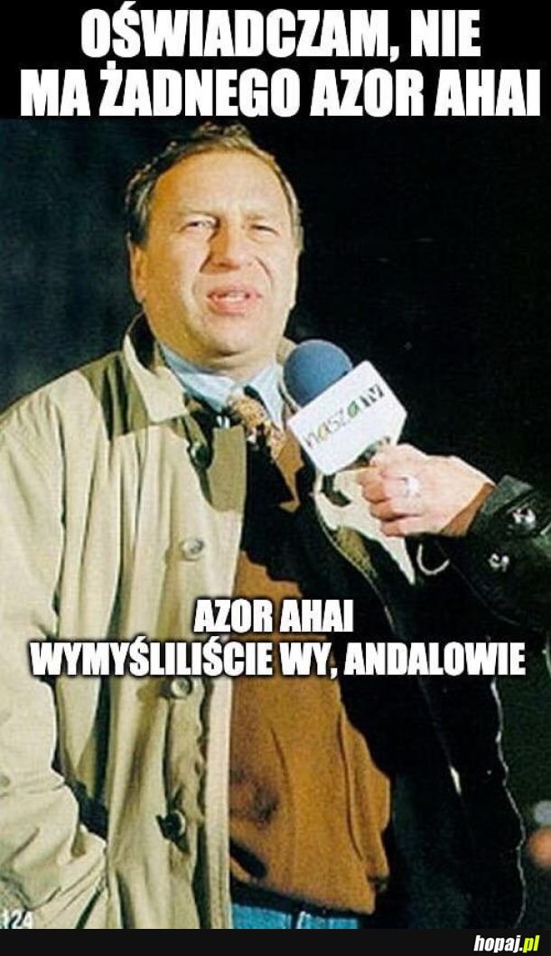Nie ma żadnego Azora 