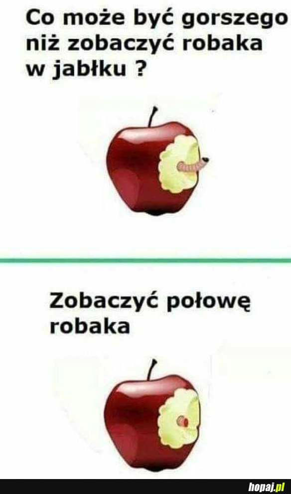 CO JEST GORSZE