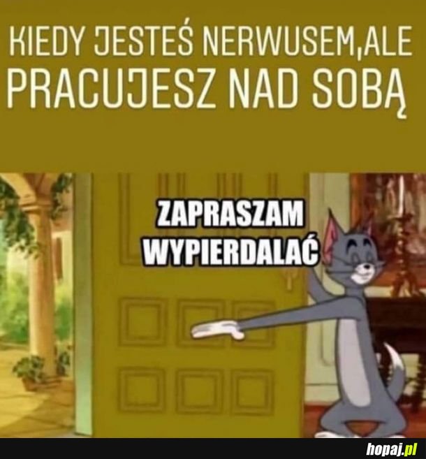 Ale pracuję na sobą 