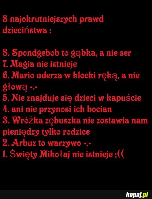 8 najokrutniejszych prawd dzieciństwa