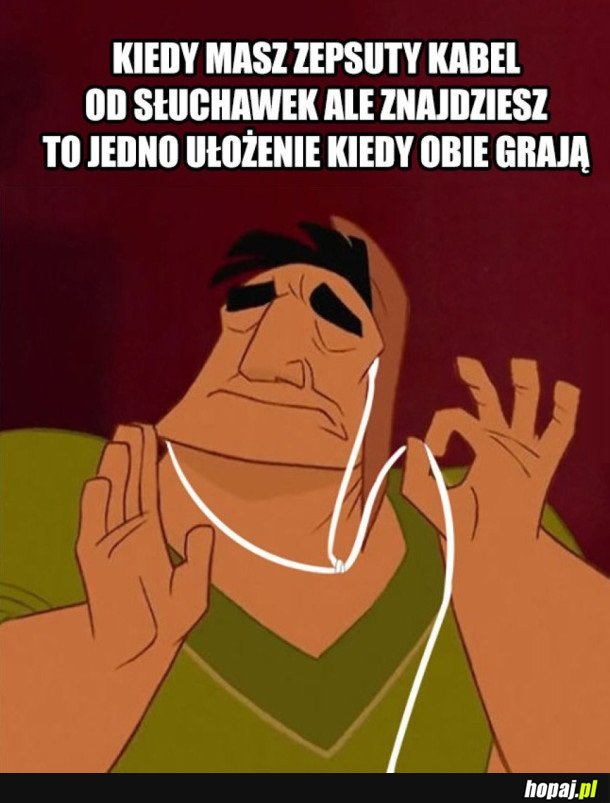 KIEDY MASZ ZEPSUTY KABEL