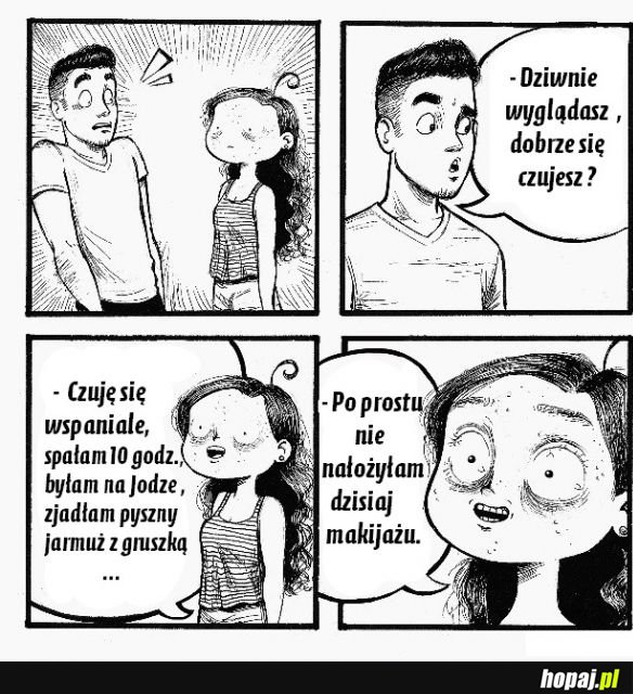Chora czy coś?