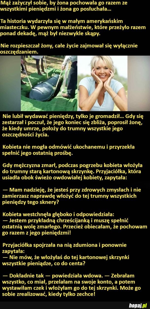 Kobieta pochowała męża ze wszystkimi jego pieniędzmi