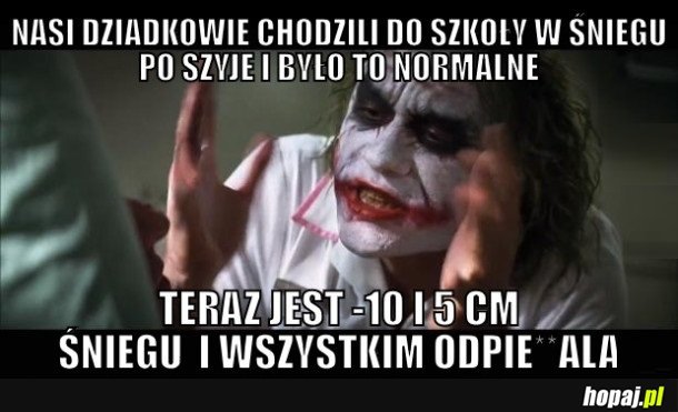 NASI DZIADKOWIE CHODZILI DO SZKOŁY W ŚNIEGU PO SZYJE I BYŁO TO NORMALNE