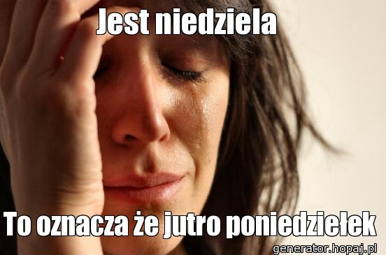 Jest niedziela 