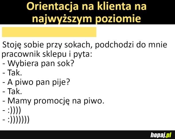 Orientacja na klienta na najwyższym poziomie