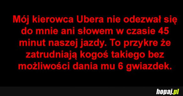 MÓJ KIEROWCA UBERA NIE ODEZWAŁ SIĘ DO MNIE ANI SŁOWEM