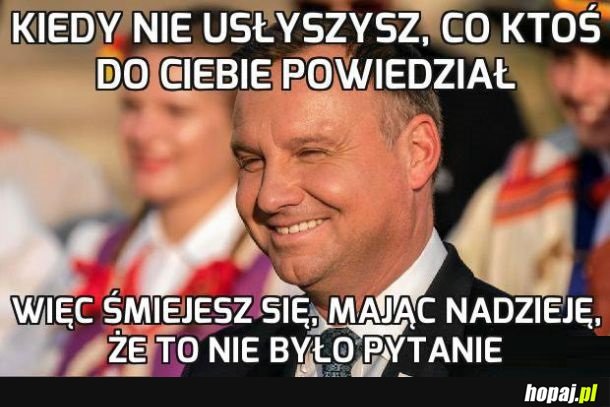 Każdy tak ma