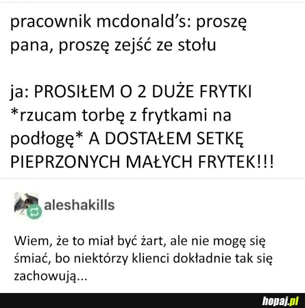 Typowy roszczeniowy klient