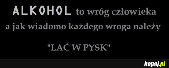 Co się robi z wrogiem?