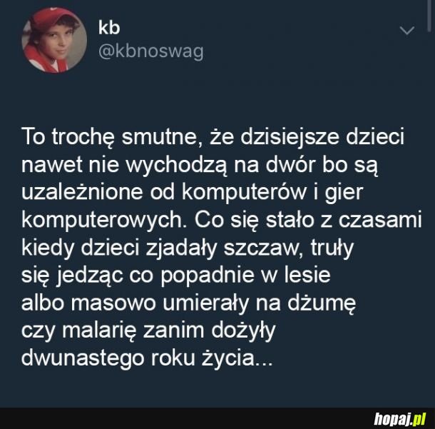 Kiedyś to było