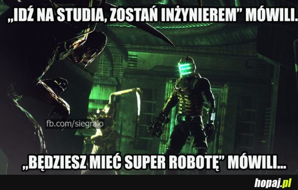 JUŻ NIE CHCĘ BYĆ INŻYNIEREM