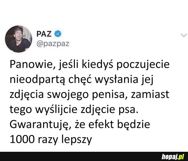 Bardzo dobra rada, 100% skuteczności