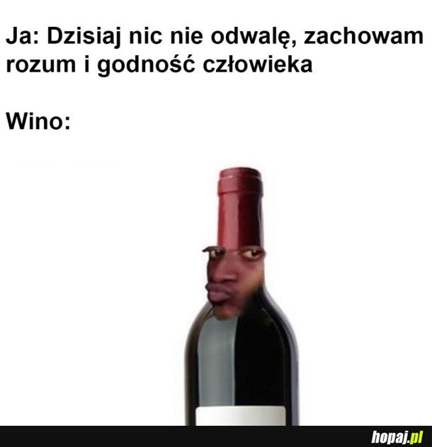 WINO NA TO NIE POZWOLI