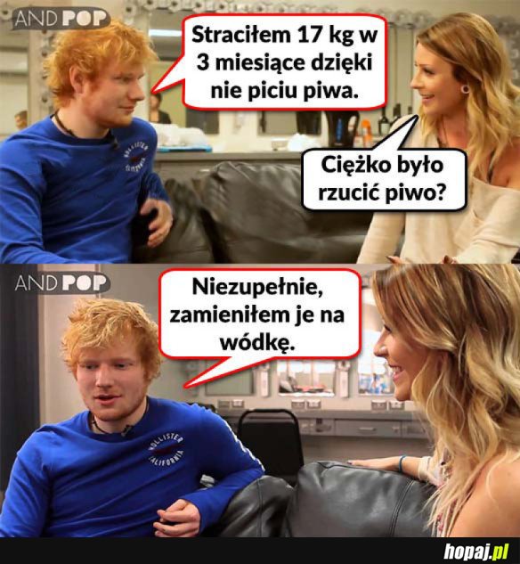 ED SHEERAN TO SWÓJ CHŁOP