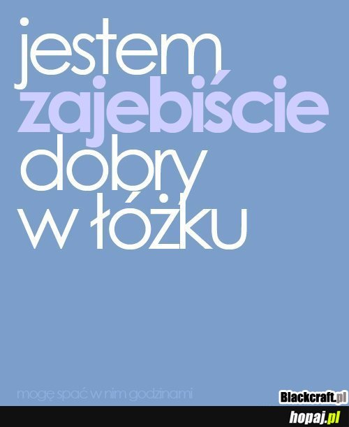 Dobry w łóżku 